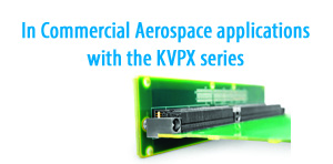 In Commercial Aerospace applications with the KVPX series